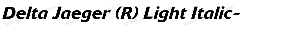 Delta Jaeger (R) Light Italic字体转换